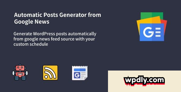 auto-google-news-v107---wordpress-google-news-posts-generator-plugin