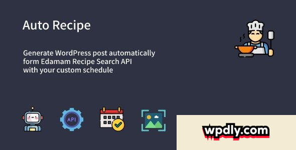 auto-recipe-v101---automatic-recipe-posts-generator-plugin-for-wordpress