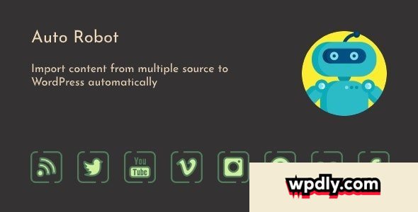 auto-robot-v296---wordpress-autoblogging-plugin