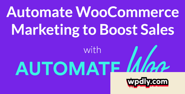 automatewoo-v474---marketing-automation-for-woocommerce