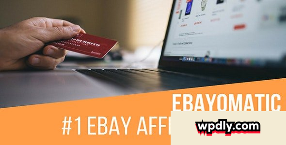 ebayomatic-v400---ebay-affiliate-automatic-post-generator-wordpress-plugin
