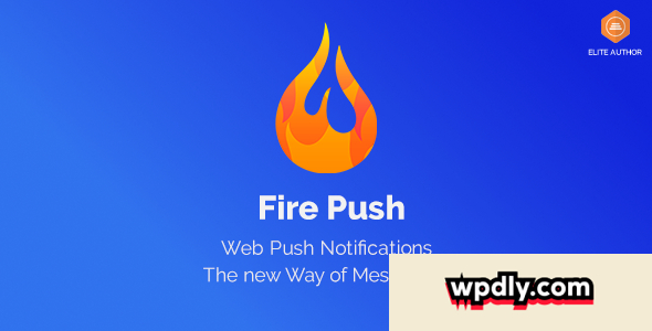 fire-push-v138---wordpress-push-notifications-plugin