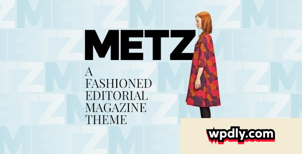 metz-v807---a-fashioned-editorial-magazine-theme