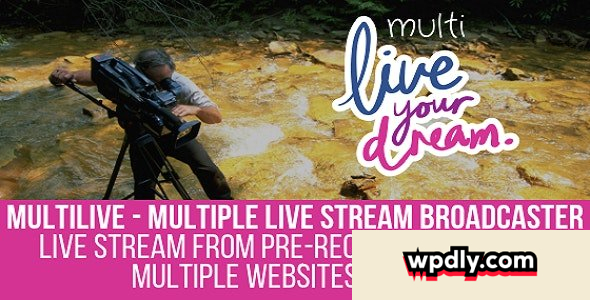 multilive-v109---multiple-live-stream-broadcaster-plugin-for-wordpress