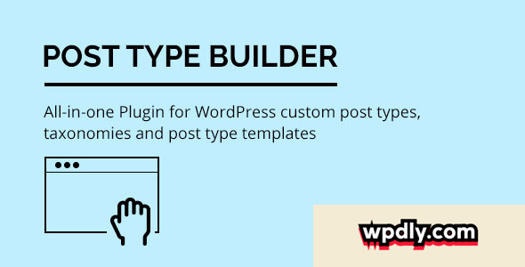 Post Type Builder v1.4.1 – WordPress Custom Post Types