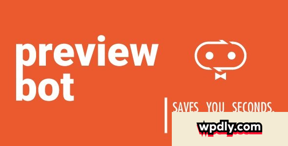 previewbot-v130---see-your-changes-in-realtime