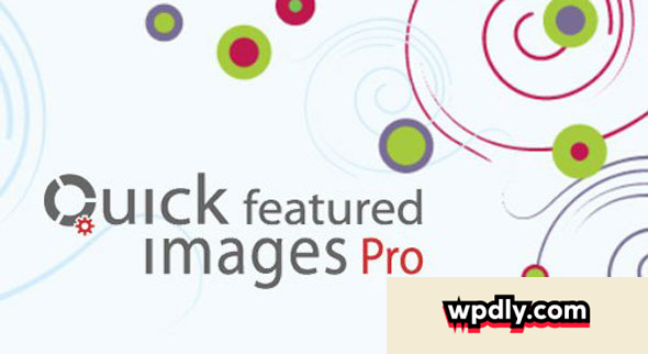 quick-featured-images-pro-v850---wordpress-plugin