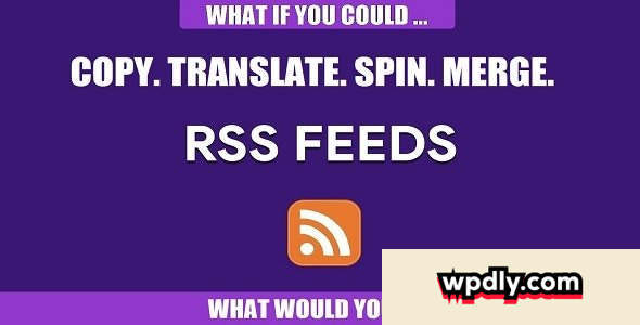rss-transmute-v105---copy-translate-spin-merge-rss-feeds