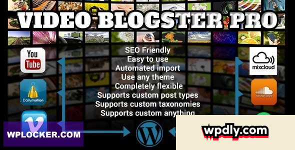 video-blogster-pro-v48---import-youtube-videos-to-wordpress-also-dailymotion-spotify-vimeo-more