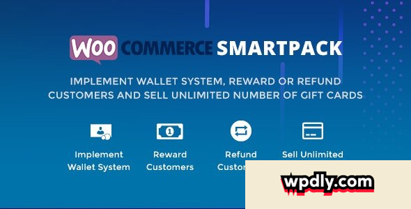 woocommerce-smart-pack-v1312---gift-card-wallet-refund-amp-reward
