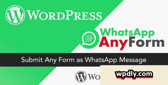 wordpress-whatsapp-anyform-plugin-v200---submit-any-form-as-whatsapp-message