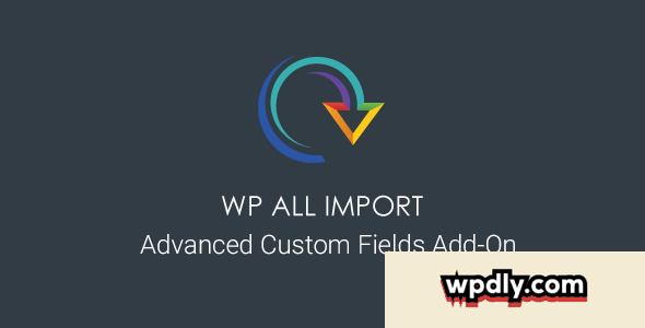 wp-all-import---the-advanced-custom-fields-add-on-v324