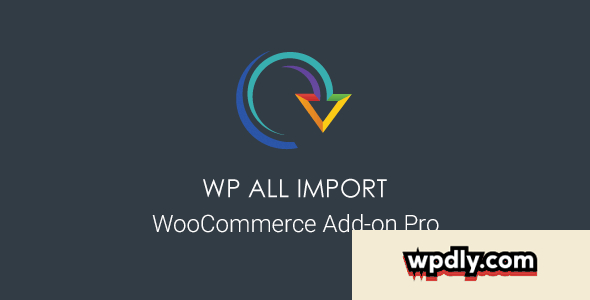 wp-all-import-pro-v401---woocommerce-addon