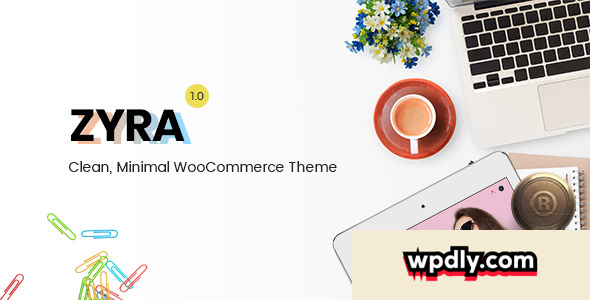 zyra-v103--clean-minimal-woocommerce-theme